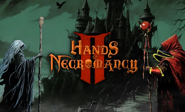 Hands of Necromancy II