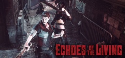 Echoes of the Living (Early Access)