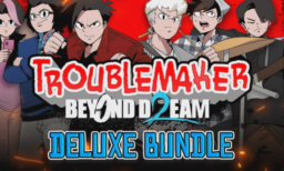 Troublemaker 2 Beyond Dream Deluxe