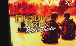 Deadly Dozen Pacific Theater