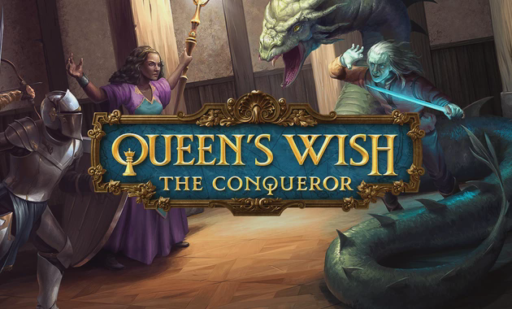 Queens Wish The Conqueror