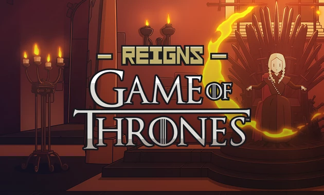 Reigns Game of Thrones