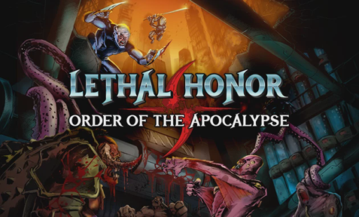 Lethal Honor Order of the Apocalypse