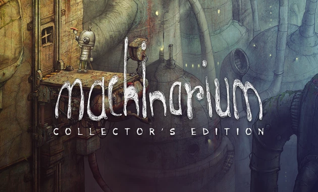 Machinarium Collectors Edition