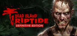 Dead Island Riptide Definitive Edition