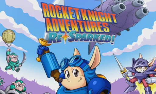 Rocket Knight Adventures Re-Sparked
