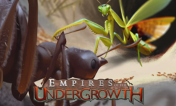 Empires of the Undergrowth