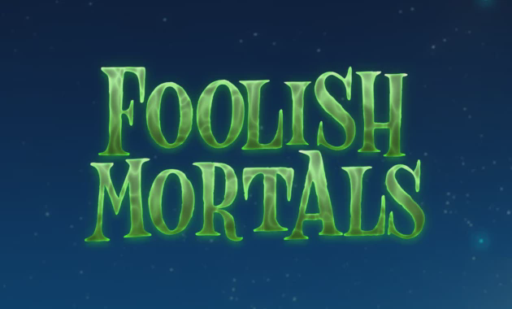 Foolish Mortals Deluxe